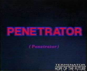 Terminator/Penetrator reference